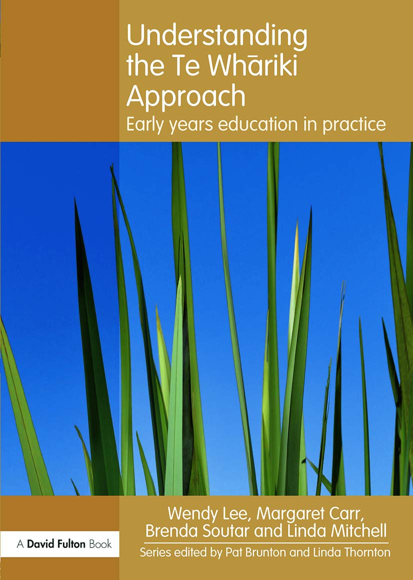 Understanding the Te Whariki Approach: Early years education in practice (Understanding The... Approach)