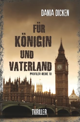 Für Königin und Vaterland (Profiler-Reihe)