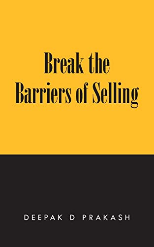 Break the Barriers of Selling: 10 Barriers of Selling to Break