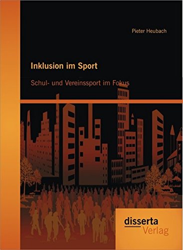 Inklusion im Sport: Schul- und Vereinssport im Fokus