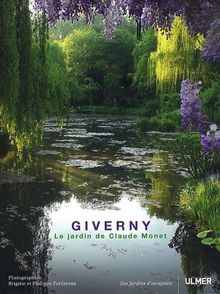 Giverny : le jardin de Claude Monet