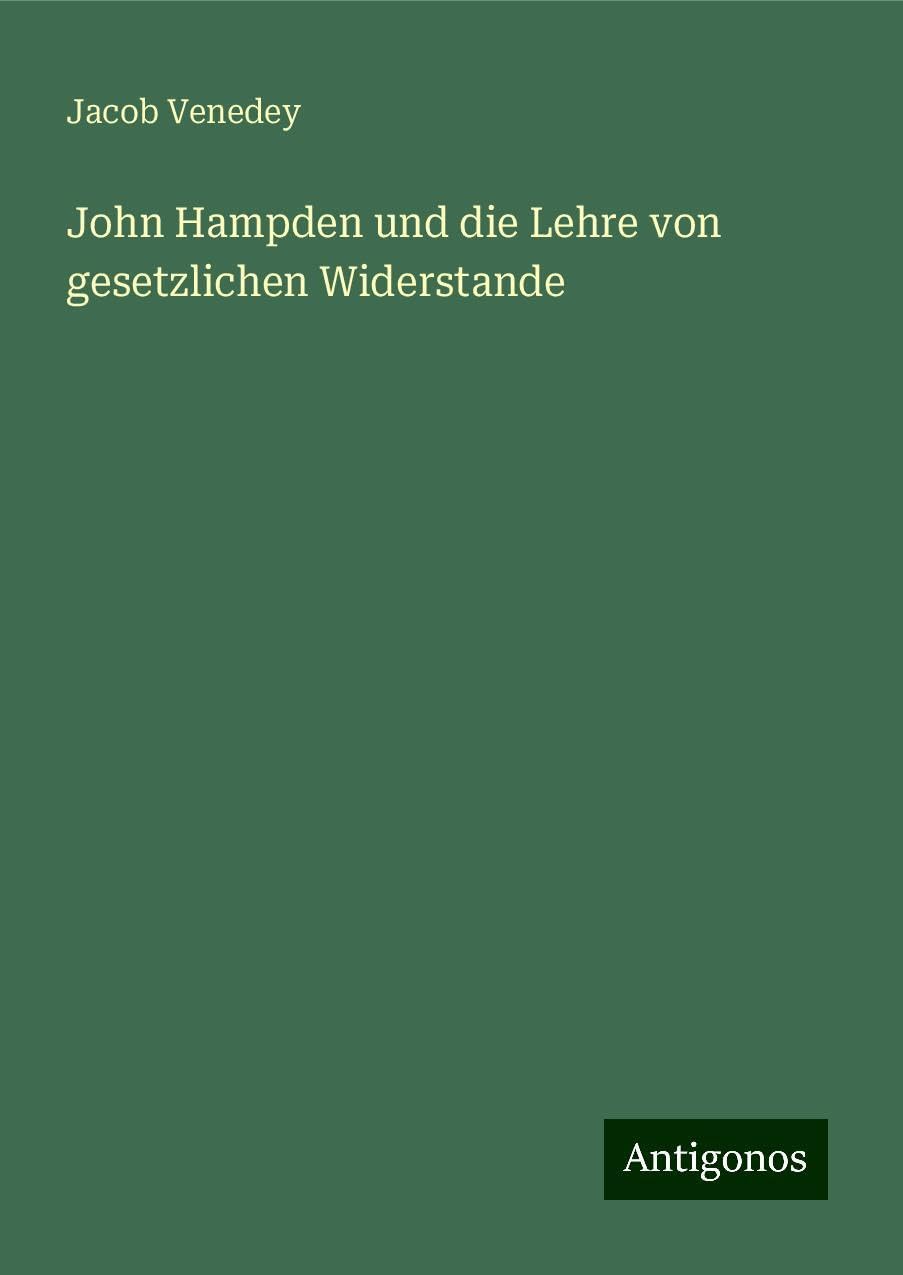 John Hampden und die Lehre von gesetzlichen Widerstande