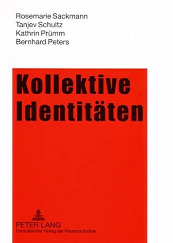 Kollektive Identitäten: Selbstverortungen türkischer MigrantInnen und ihrer Kinder