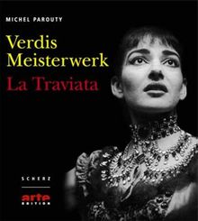 Verdis Meisterwerk, La Traviata, m. Audio-CD