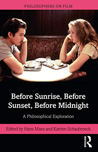 Before Sunrise, Before Sunset, Before Midnight (Philosophers on Film)