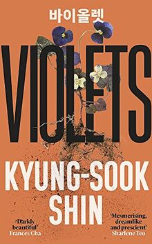 Violets: From the bestselling author of Please Look After Mother