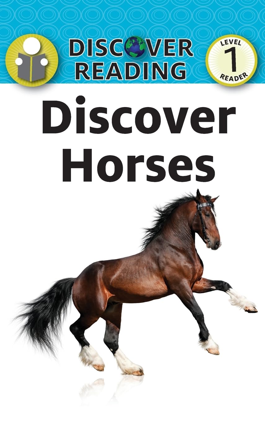 Discover Horses: Level 1 Reader (Discover Reading, Band 7)