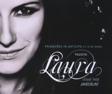 Primavera in Anticipo (It Is My Song) von Pausini,Laura Feat.Blunt,James | CD | Zustand sehr gut