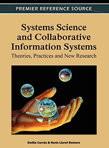 Systems Science and Collaborative Information Systems: Theories, Practices and New Research