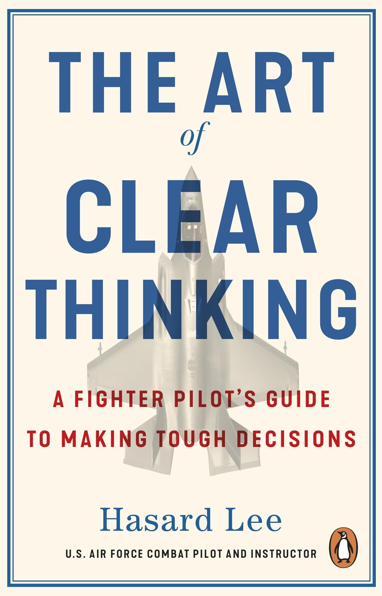 Lee, Hasard: The Art of Clear Thinking