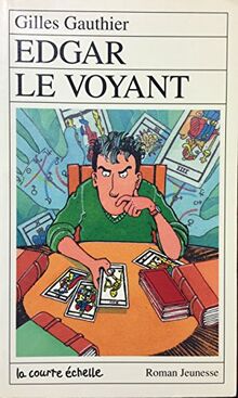 Edgar Le Voyant (Roman Jeunesse, 50)