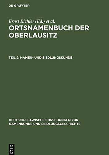 Ortsnamenbuch der Oberlausitz / Namen- und Siedlungskunde