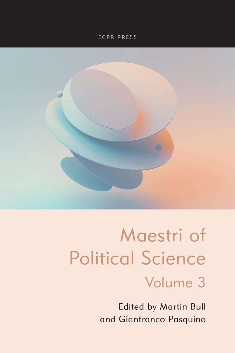 Maestri of Political Science, Volume III (Masters of Political Science, Band 3)