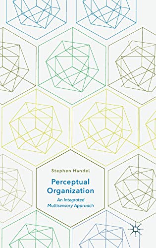 Perceptual Organization: An Integrated Multisensory Approach