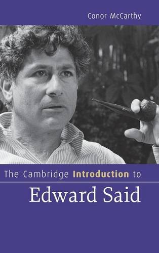 The Cambridge Introduction to Edward Said (Cambridge Introductions to Literature)