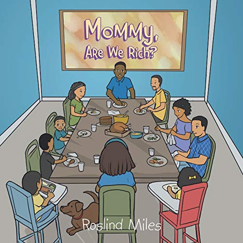 Mommy, Are We Rich?