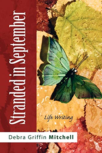 Stranded in September: Life Writing