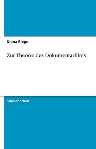 Zur Theorie des Dokumentarfilms