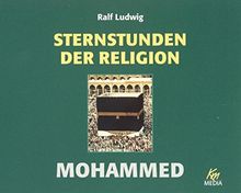 Sternstunden der Religion - Mohammed / 2 CDs in einer Box