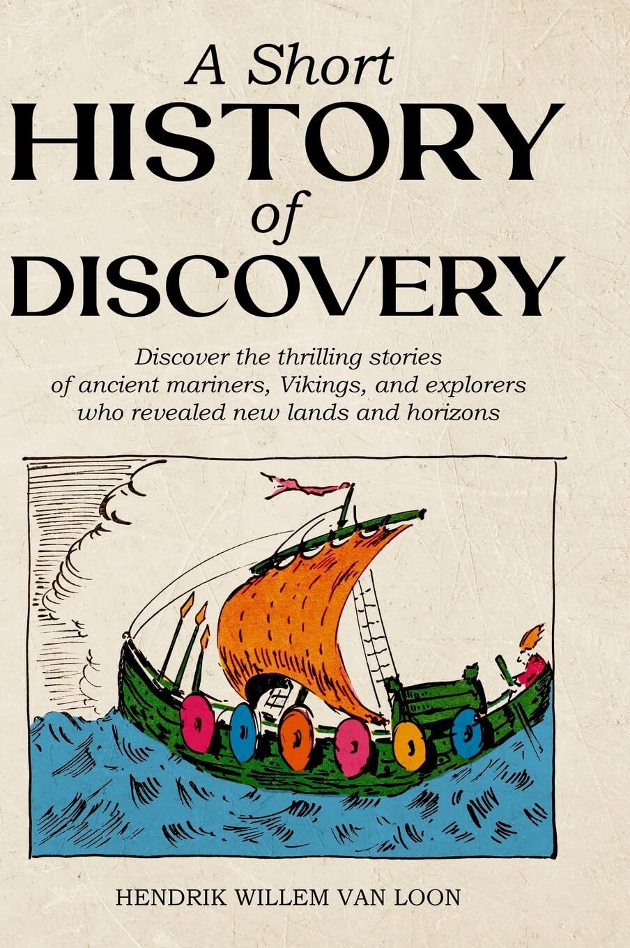 A Short History of Discovery
