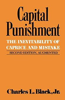 Black, C: Capital Punishment and Mistake 2e (Inevitability of Caprice and Mistake)
