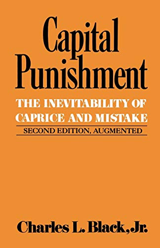 Black, Charles Lund Black, C, Capital Punishment And Mistake 2e (Inevitability Of Caprice And Mistake)