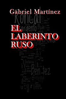 El laberinto ruso (Serie Roncal)