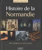 Histoire de la Normandie : des origines à nos jours