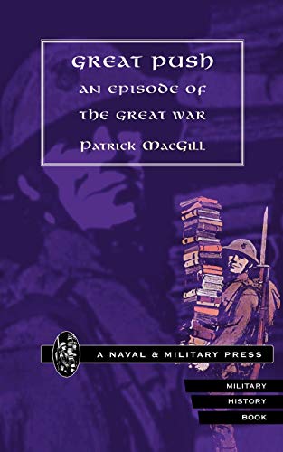 Great Push. An Episode Of The Great War: Great Push. An Episode Of The Great War