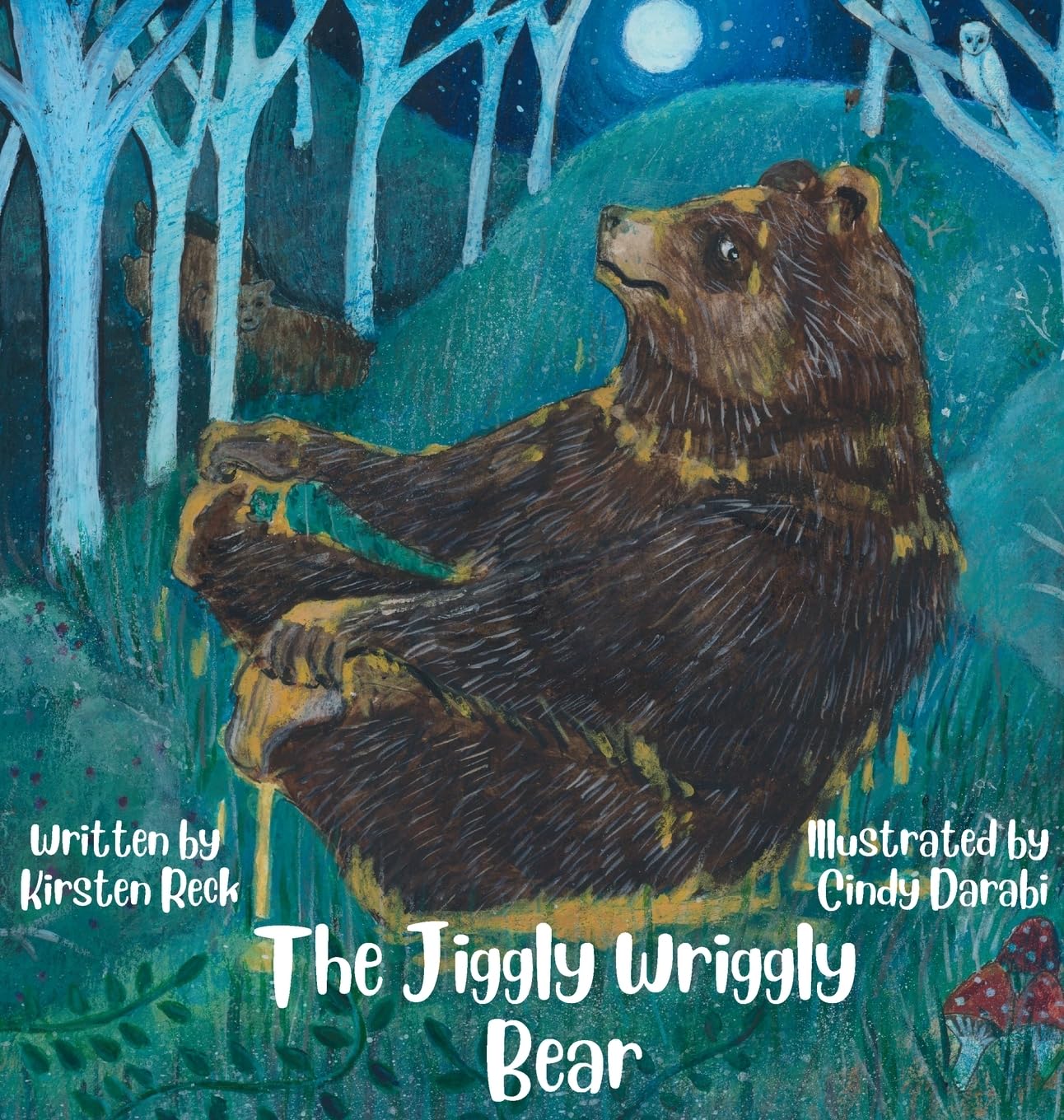 The Jiggly Wriggly Bear