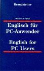 Englisch für PC-Awender /Englisch for PC Users