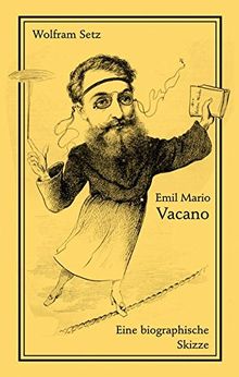 Emil Mario Vacano: Eine biografische Skizze. Mit einem Textanhang (Bibliothek rosa Winkel)