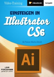 Einsteigen in Illustrator CS6