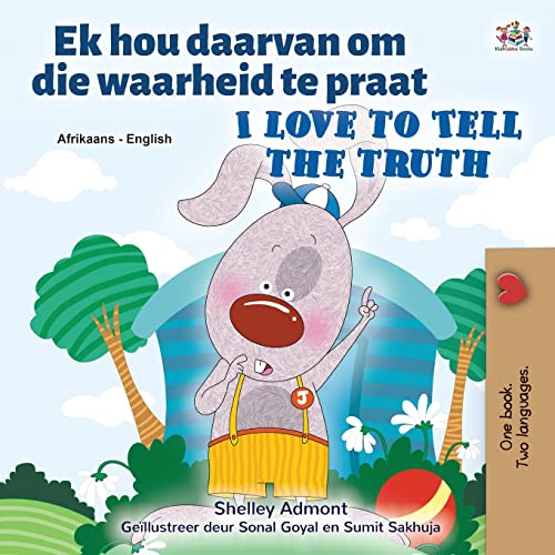 I Love to Tell the Truth (Afrikaans English Bilingual Book for Kids) (Afrikaans English Bilingual Collection)