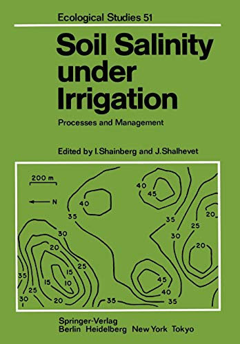 Soil Salinity under Irrigation: Processes and Management (Ecological Studies, 51, Band 51)