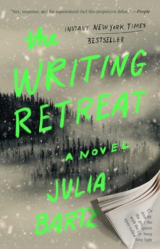 Julia Bartz The Writing Retreat, A Novel