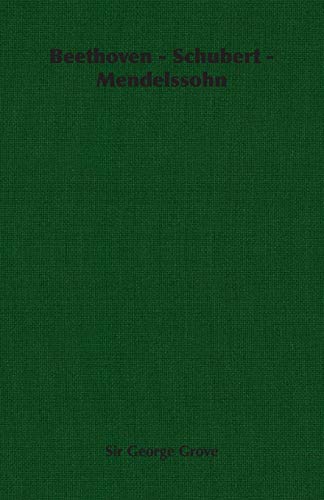 Beethoven - Schubert - Mendelssohn