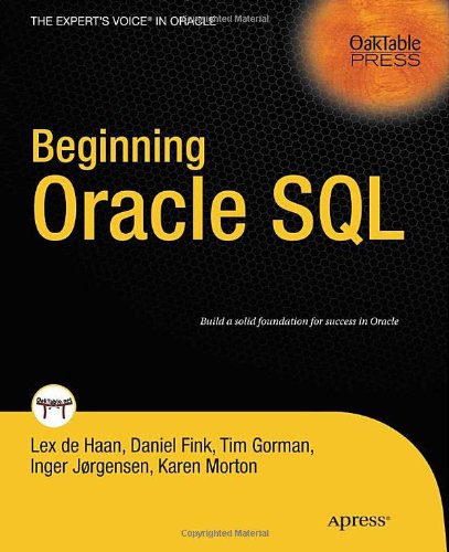 Beginning Oracle Sql (Expert's Voice In Oracle)