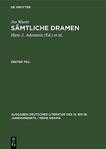 Sämtliche Dramen (Ausgaben deutscher Literatur des 15. bis 18. Jahrhunderts / Reihe Drama, 4, Band 4)