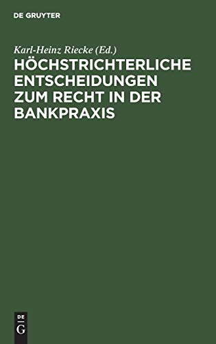 Höchstrichterliche Entscheidungen zum Recht in der Bankpraxis