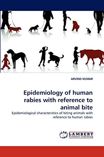 Epidemiology of human rabies with reference to animal bite: Epidemiological characteristics of biting animals with reference to human rabies