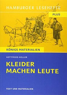 Hamburger Lesehefte Plus - Gottfried Keller: Kleider machen Leute: Texte und Materialien