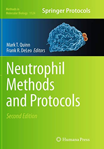 Neutrophil Methods and Protocols (Methods in Molecular Biology, 1124, Band 1124)