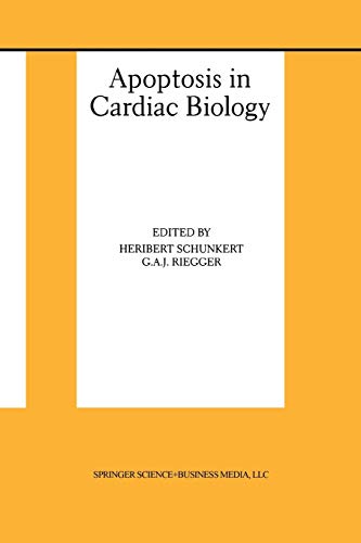 Apoptosis in Cardiac Biology (Basic Science for the Cardiologist, 5, Band 5)