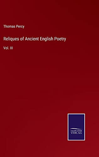 Reliques of Ancient English Poetry: Vol. III