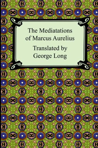 The Meditations of Marcus Aurelius