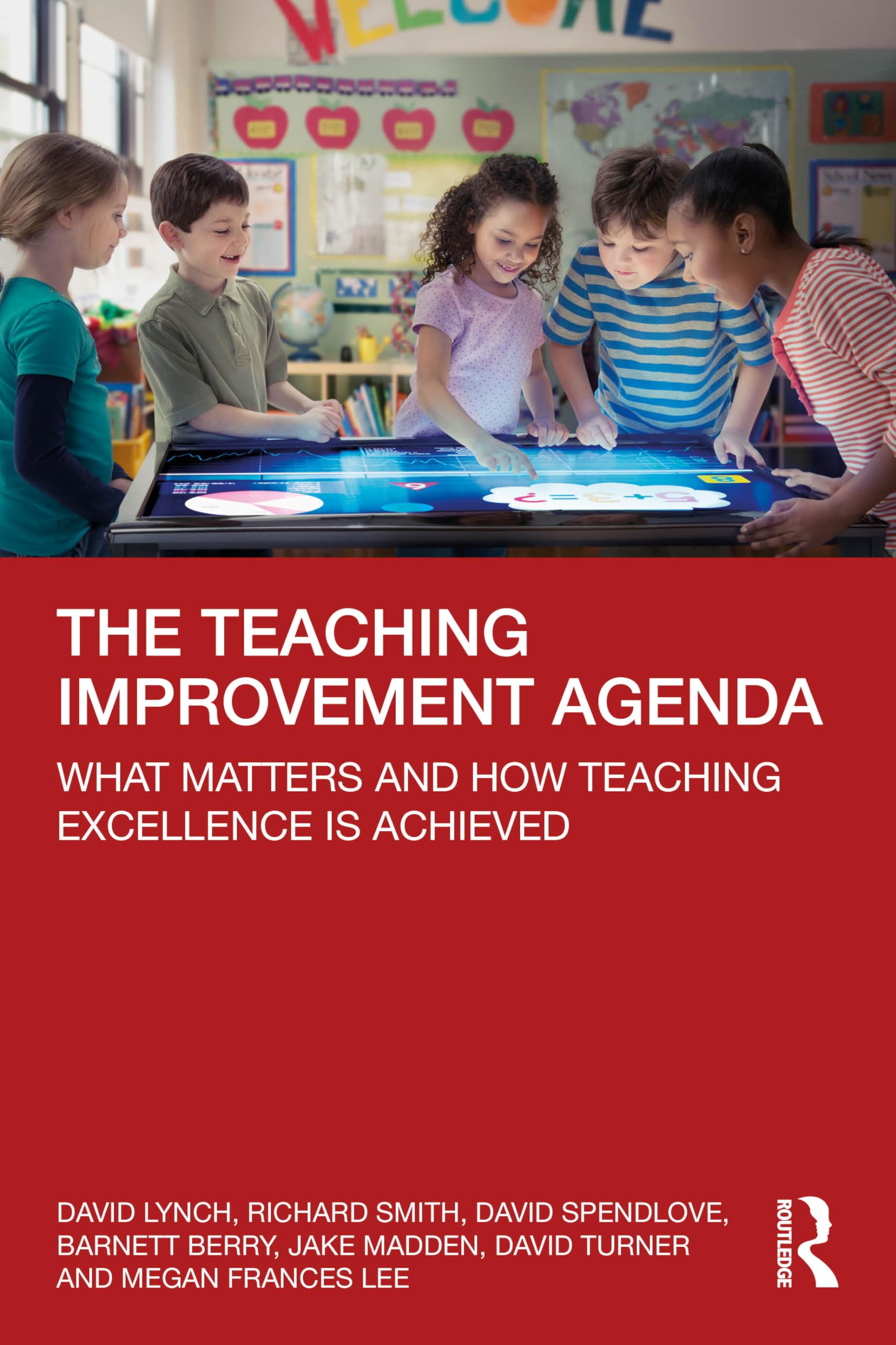 The Teaching Improvement Agenda: What Matters and How Teaching Excellence Is Achieved