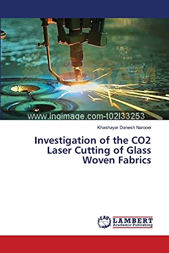 Investigation of the CO2 Laser Cutting of Glass Woven Fabrics