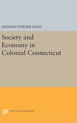 Society and Economy in Colonial Connecticut (Princeton Legacy Library)