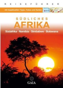 Südliches Afrika: Südafrika · Namibia · Simbabwe · Botswana